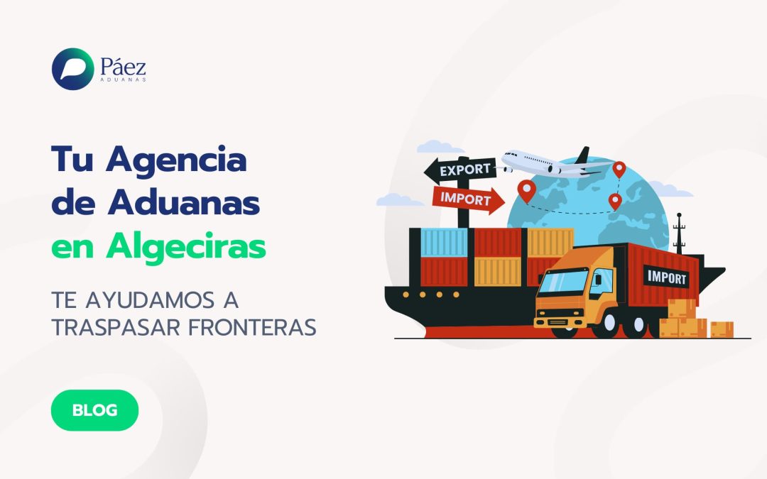Despacho de Aduanas en Algeciras