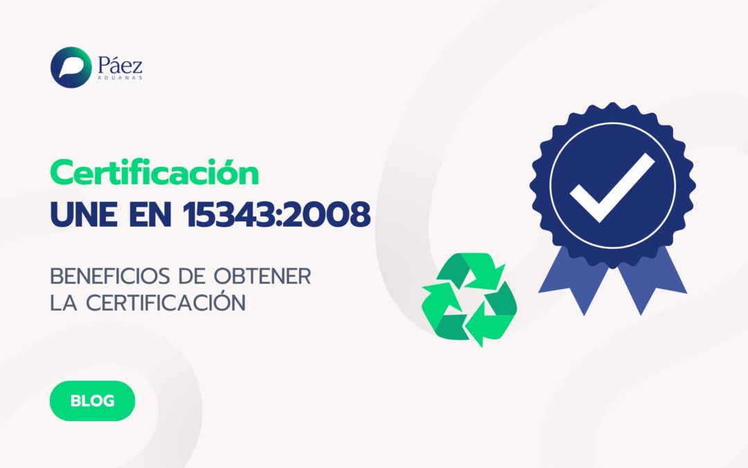 Certificación UNE EN 15343:2008